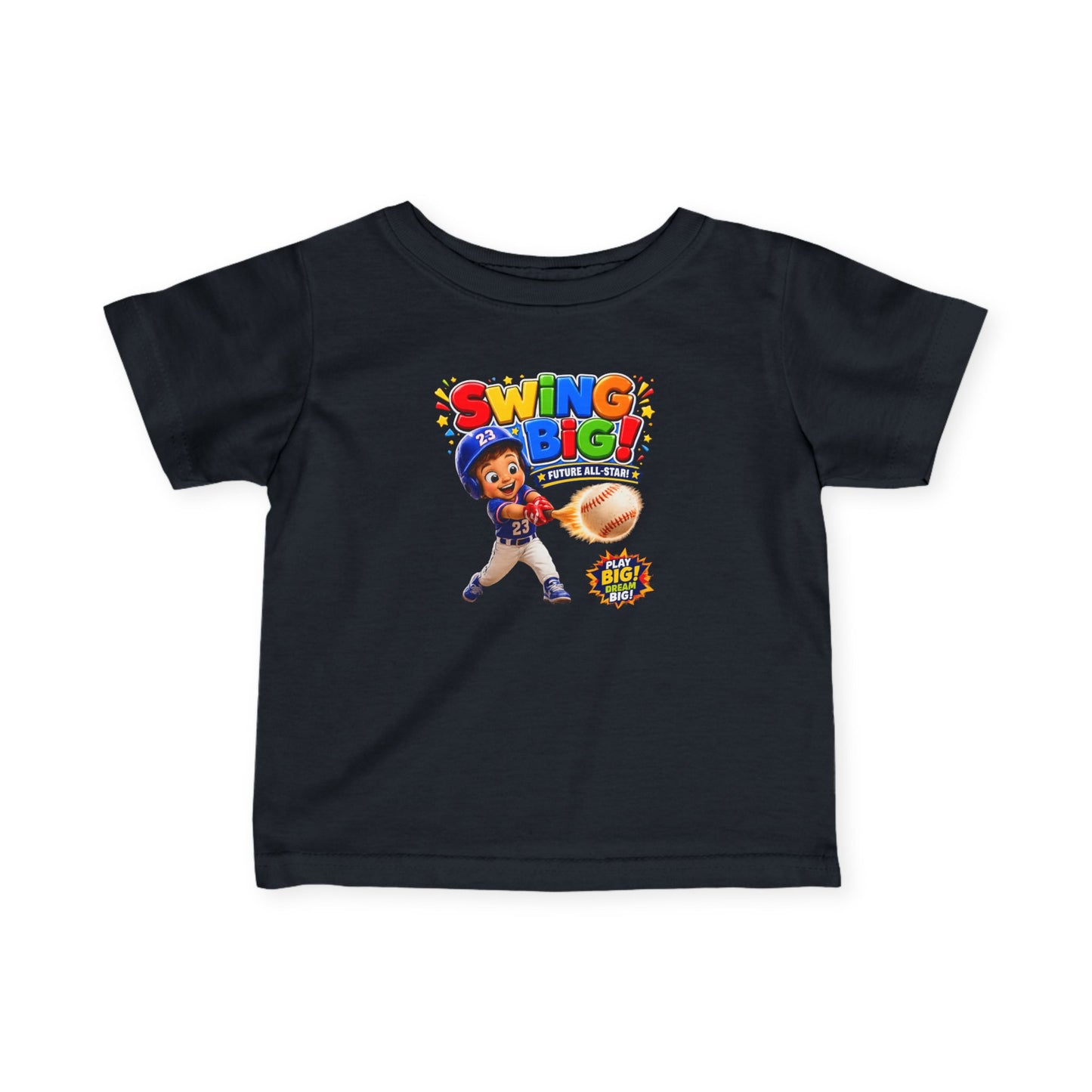 Infant Tee — "Swing Big!" Baseball Baby Shirt
