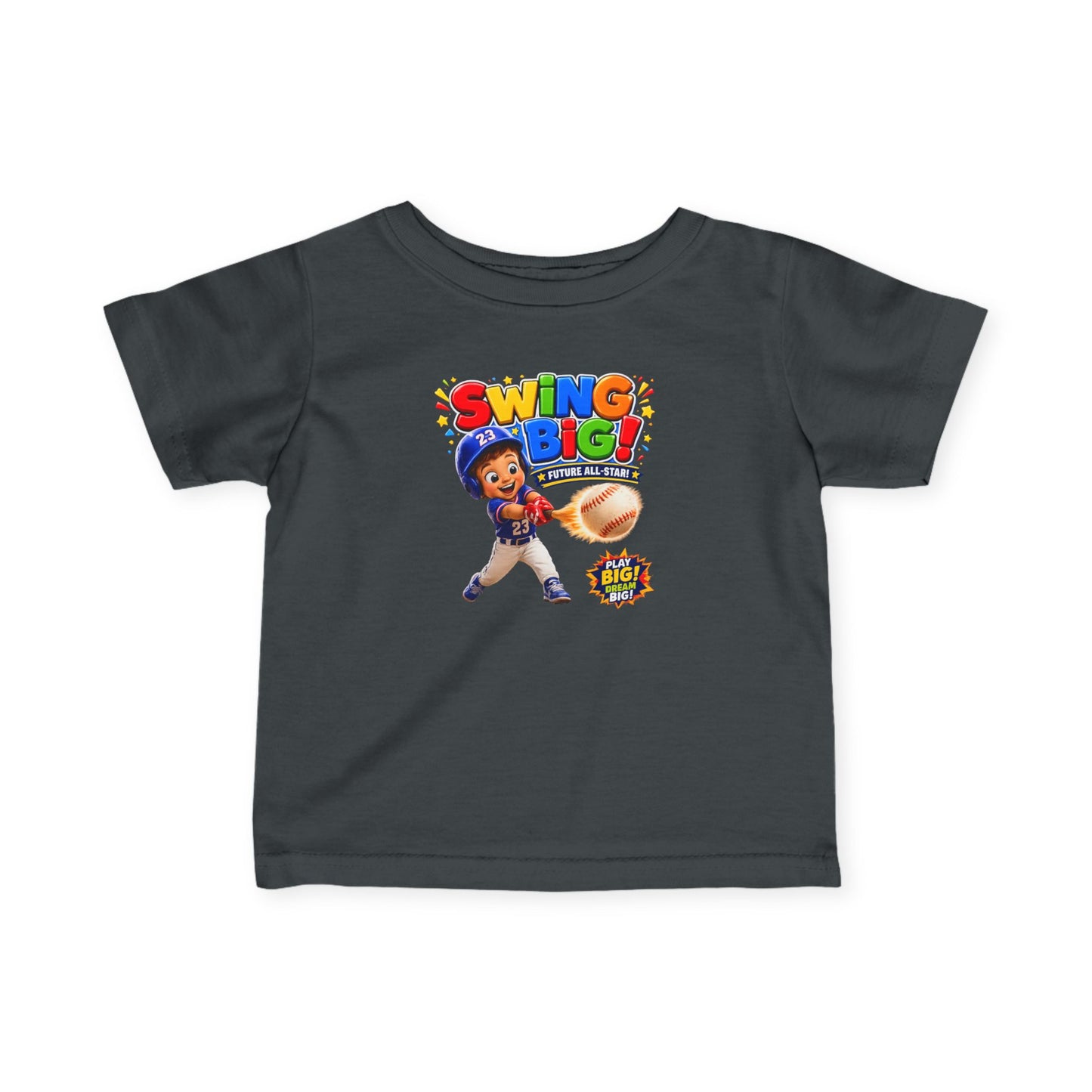 Infant Tee — "Swing Big!" Baseball Baby Shirt