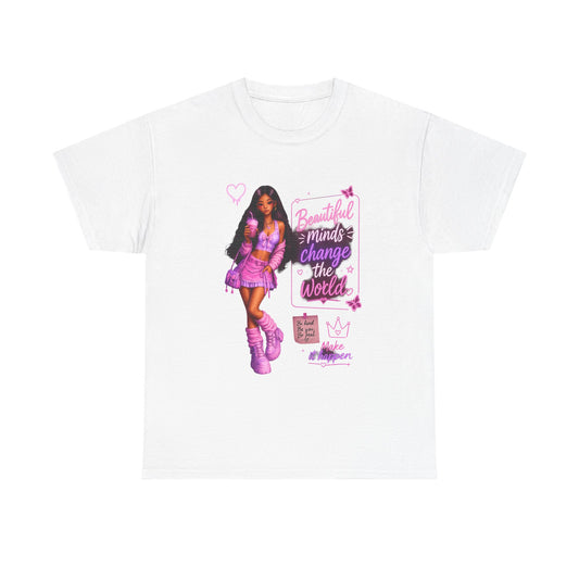 Beautiful Minds Change the World Tee - Pink Barbiecore Graphic Shirt