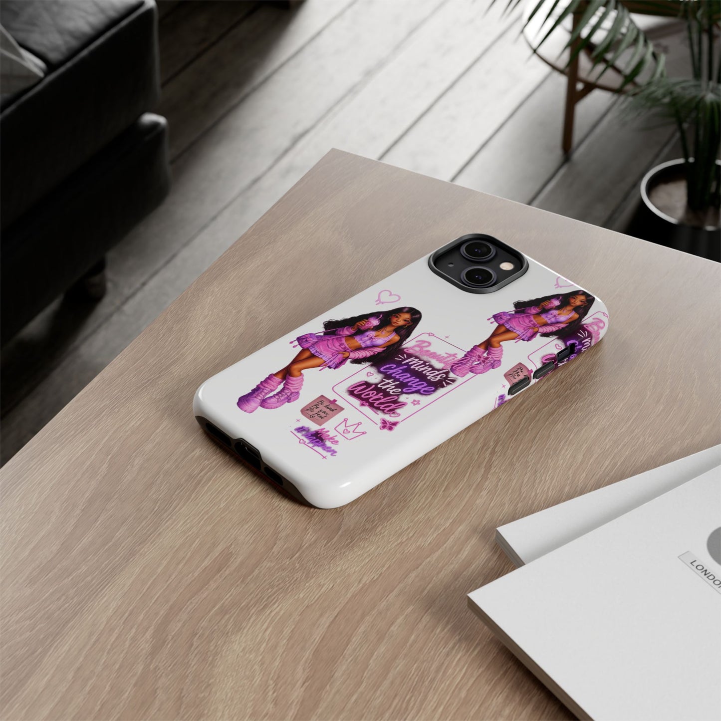 Empowerment Girl Phone Case — "Minds Change the World" Pink Aesthetic Protective Cover