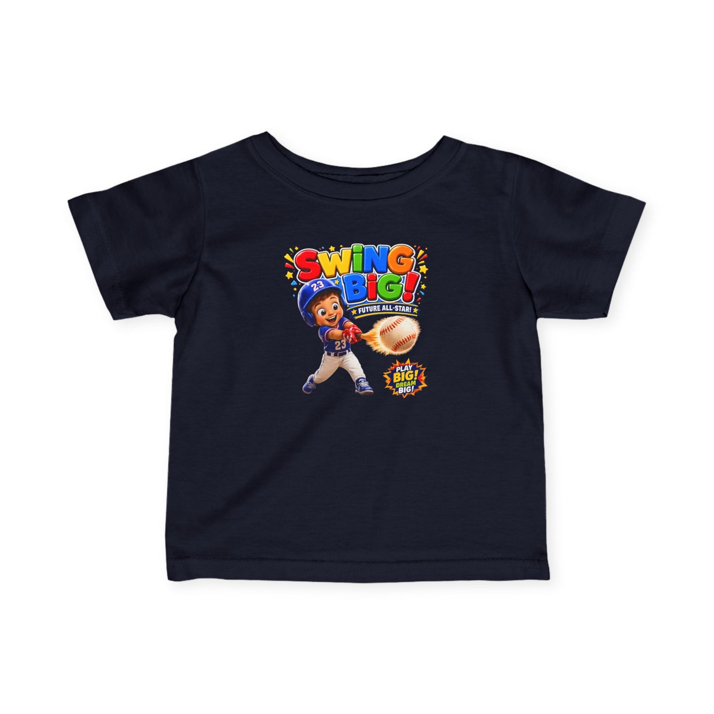 Infant Tee — "Swing Big!" Baseball Baby Shirt