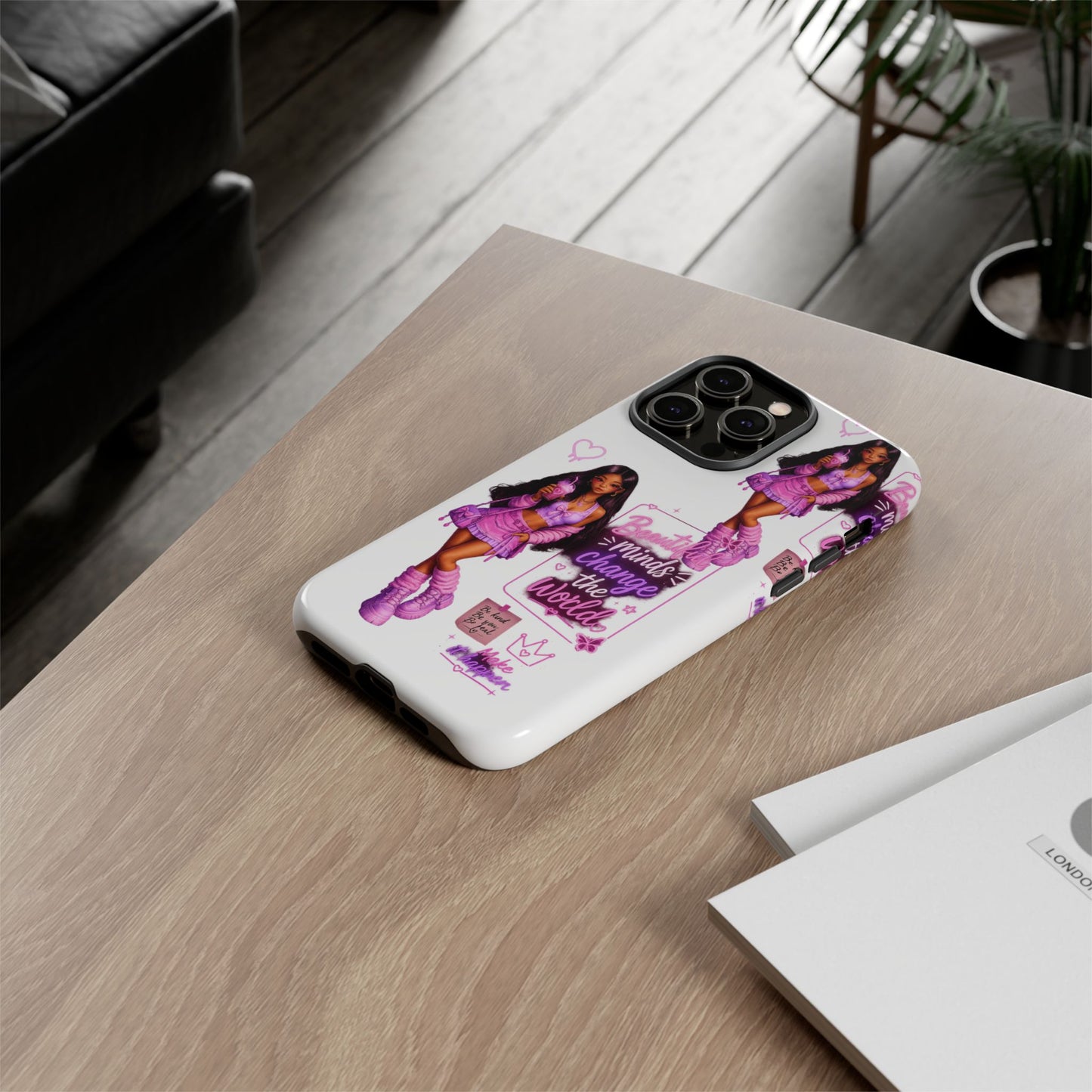 Empowerment Girl Phone Case — "Minds Change the World" Pink Aesthetic Protective Cover