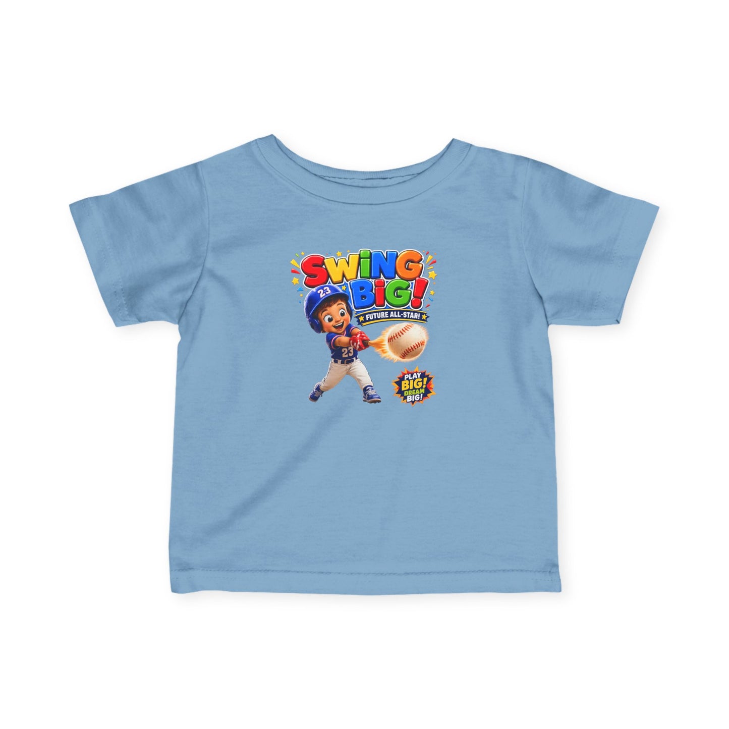 Infant Tee — "Swing Big!" Baseball Baby Shirt