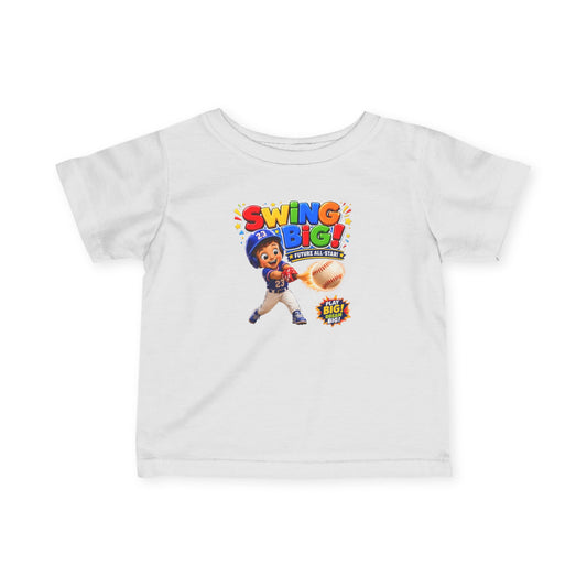 Infant Tee — "Swing Big!" Baseball Baby Shirt