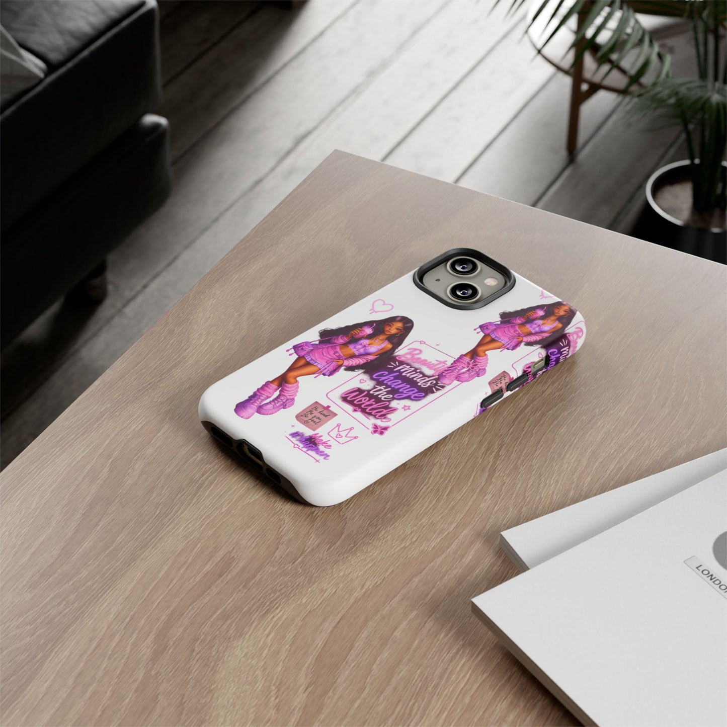 Empowerment Girl Phone Case — "Minds Change the World" Pink Aesthetic Protective Cover